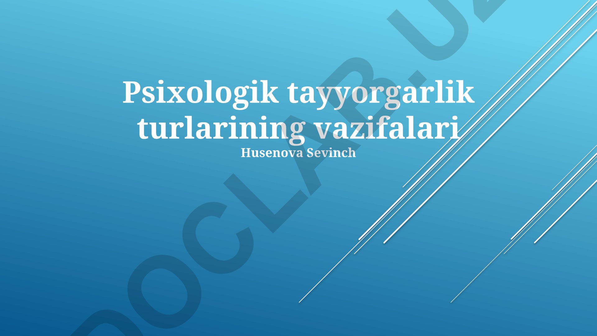 Psixologik tayyorgarlik turlari va ularning vazifalari