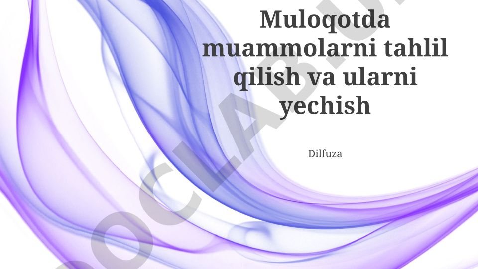 Muloqotda muammolarni tahlil qilish va ularni yechish