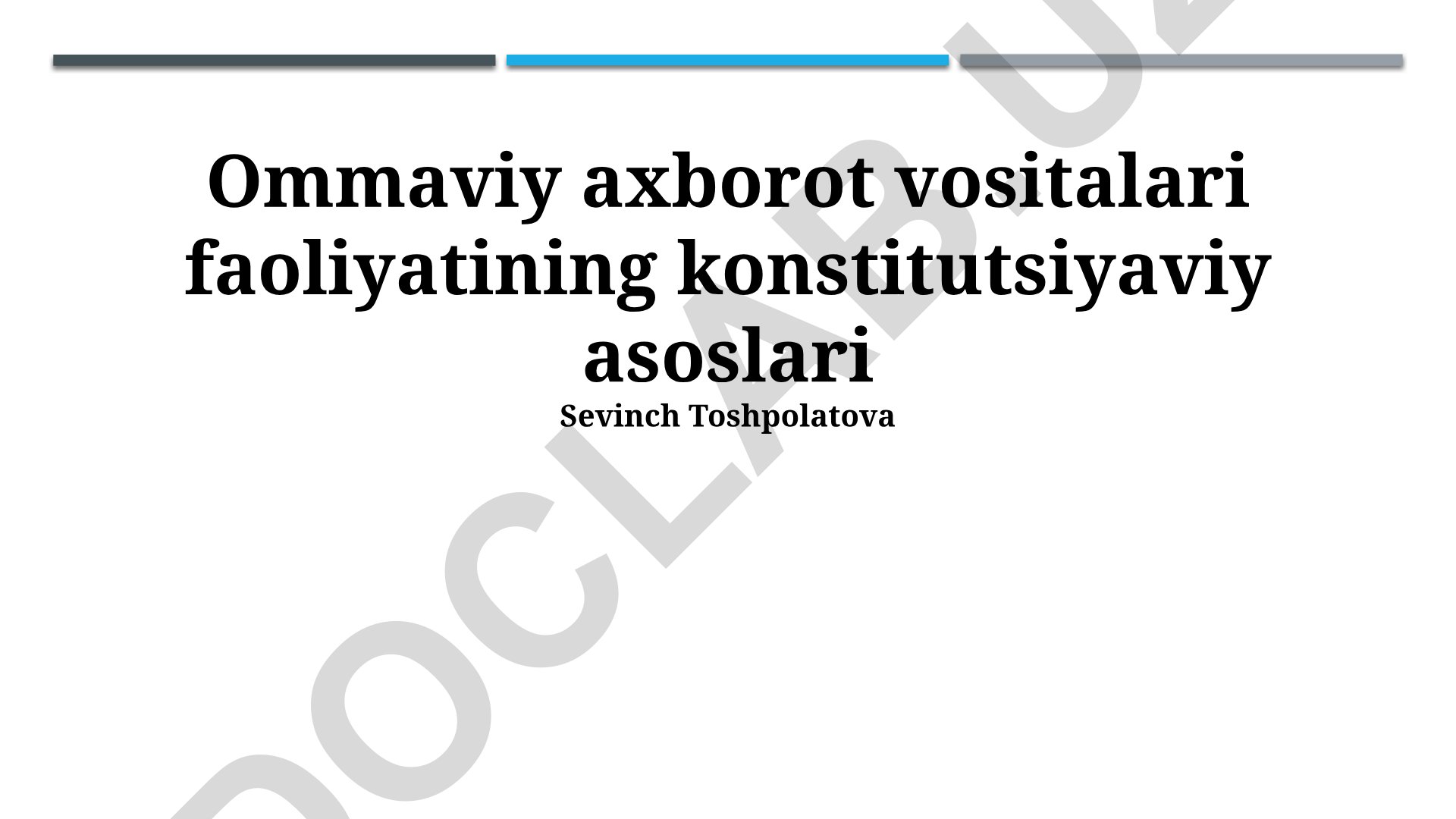 Ommaviy axborot vositalari faoliyatining konstitutsiyaviy asoslari