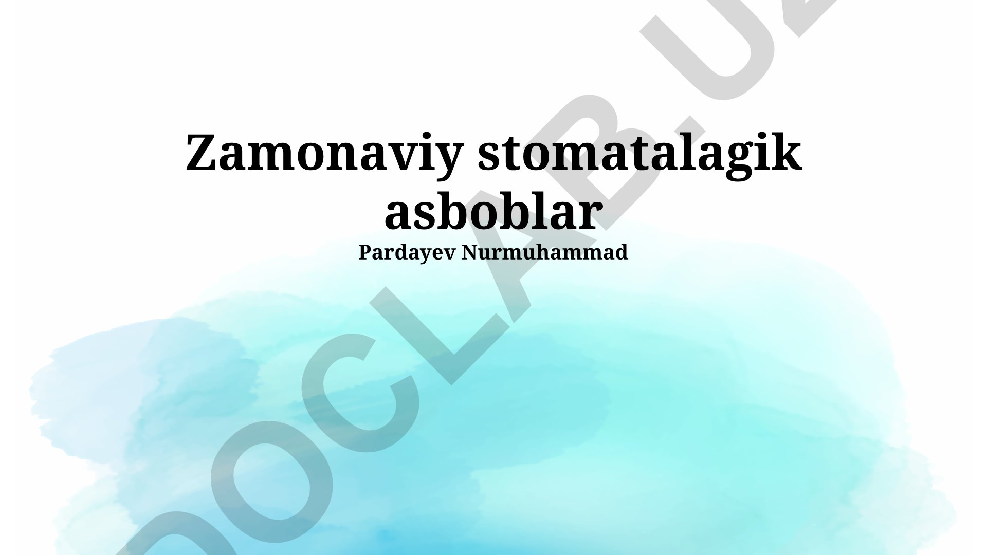 Zamonaviy stomatologik asboblar va texnologiyalar