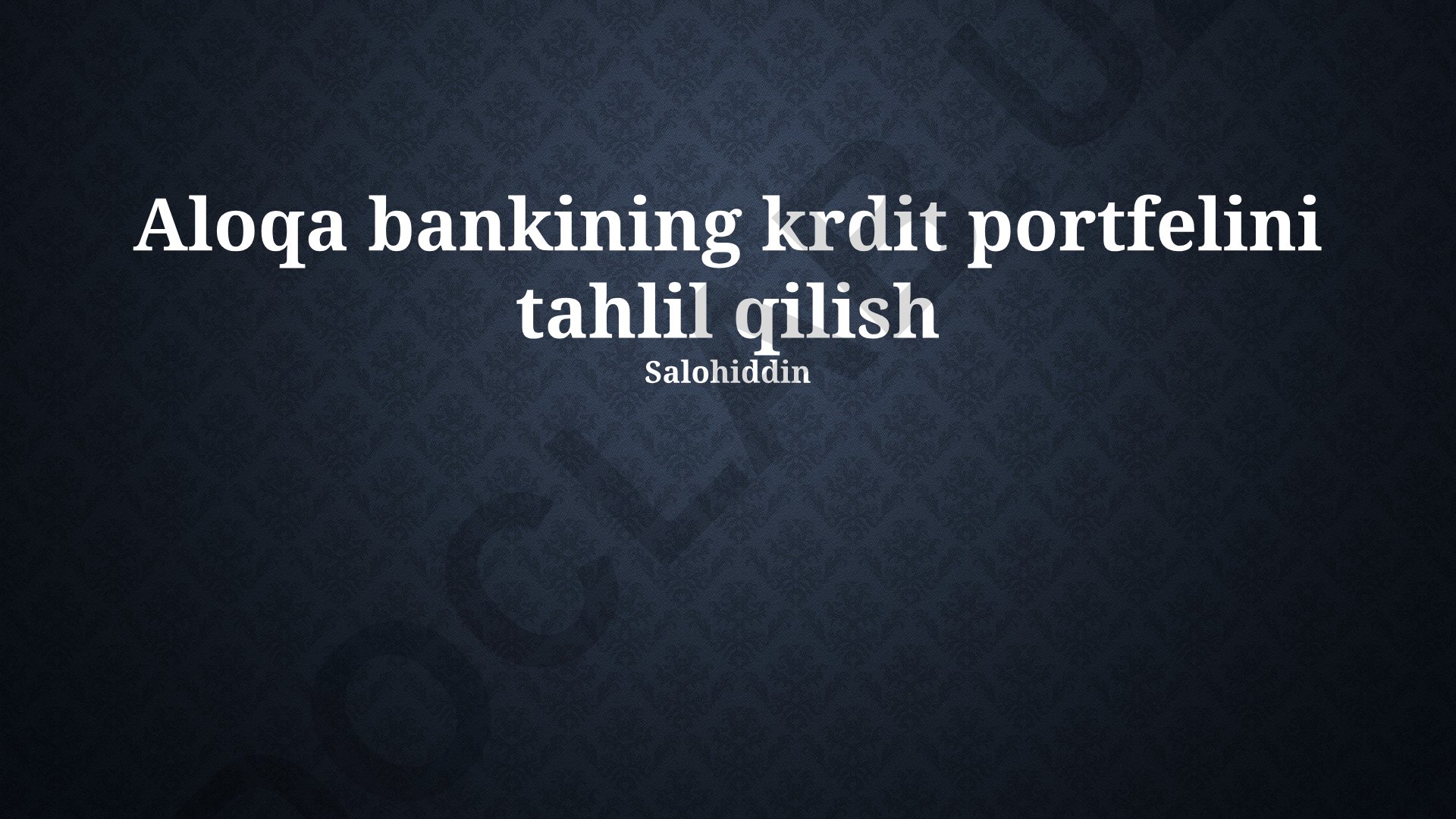 Aloqa Bankining Kredit Portfeli Tahlili va Samaradorligini Oshirish