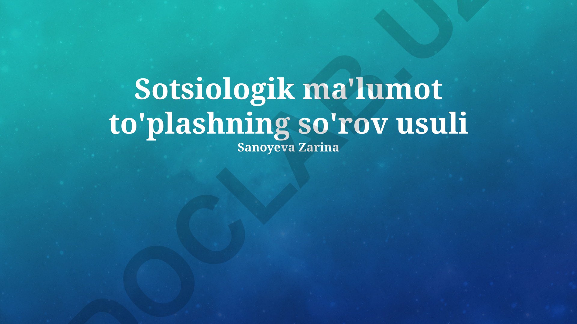 Sotsiologik ma'lumot to'plashning so'rov usuli