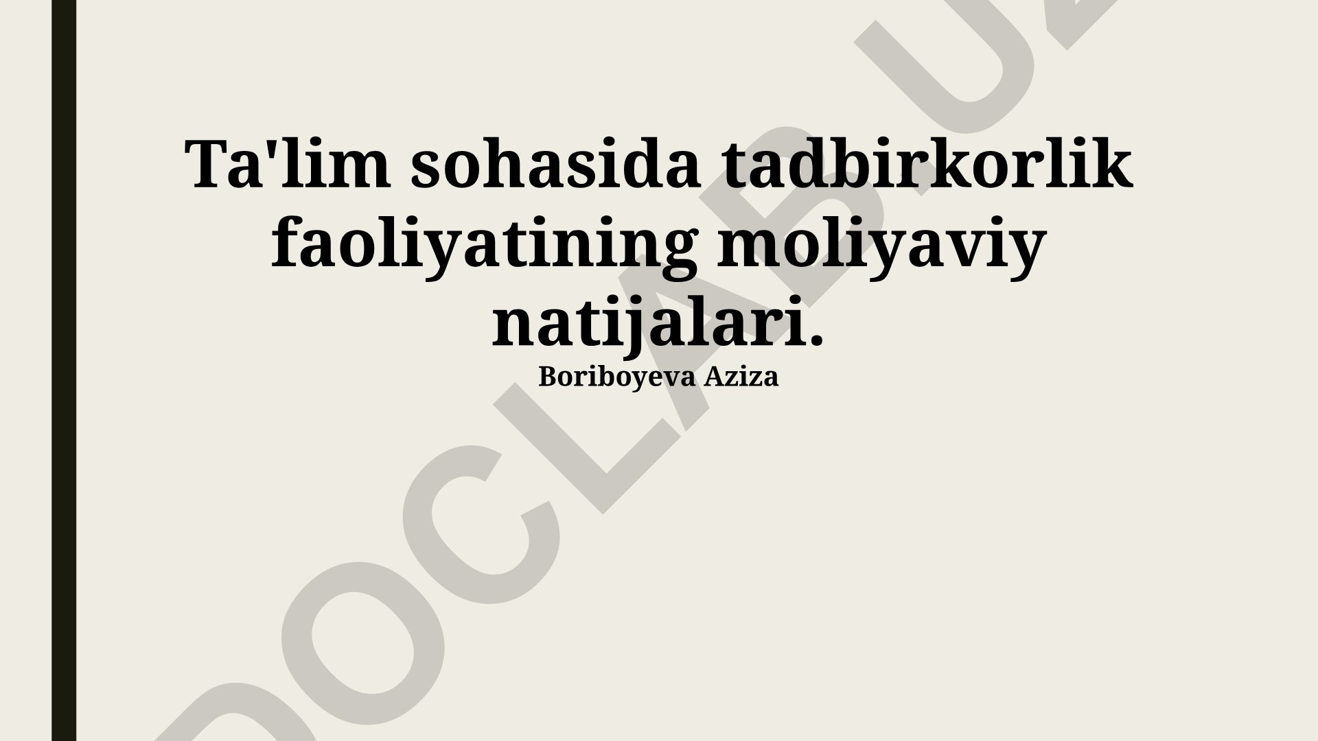 Ta'lim sohasida tadbirkorlik faoliyatining moliyaviy natijalari