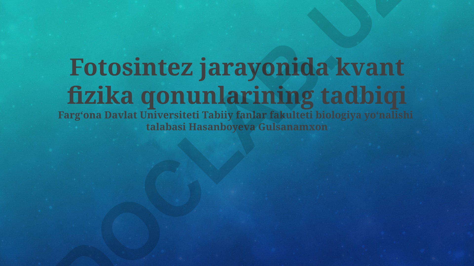 Fotosintez jarayonida kvant fizika qonunlarining tadbiqi