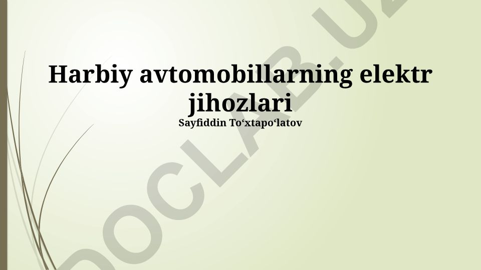 Harbiy avtomobillarning elektr jihozlari