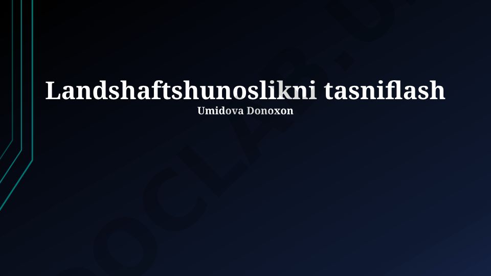 Landshaftshunoslikni tasniflash