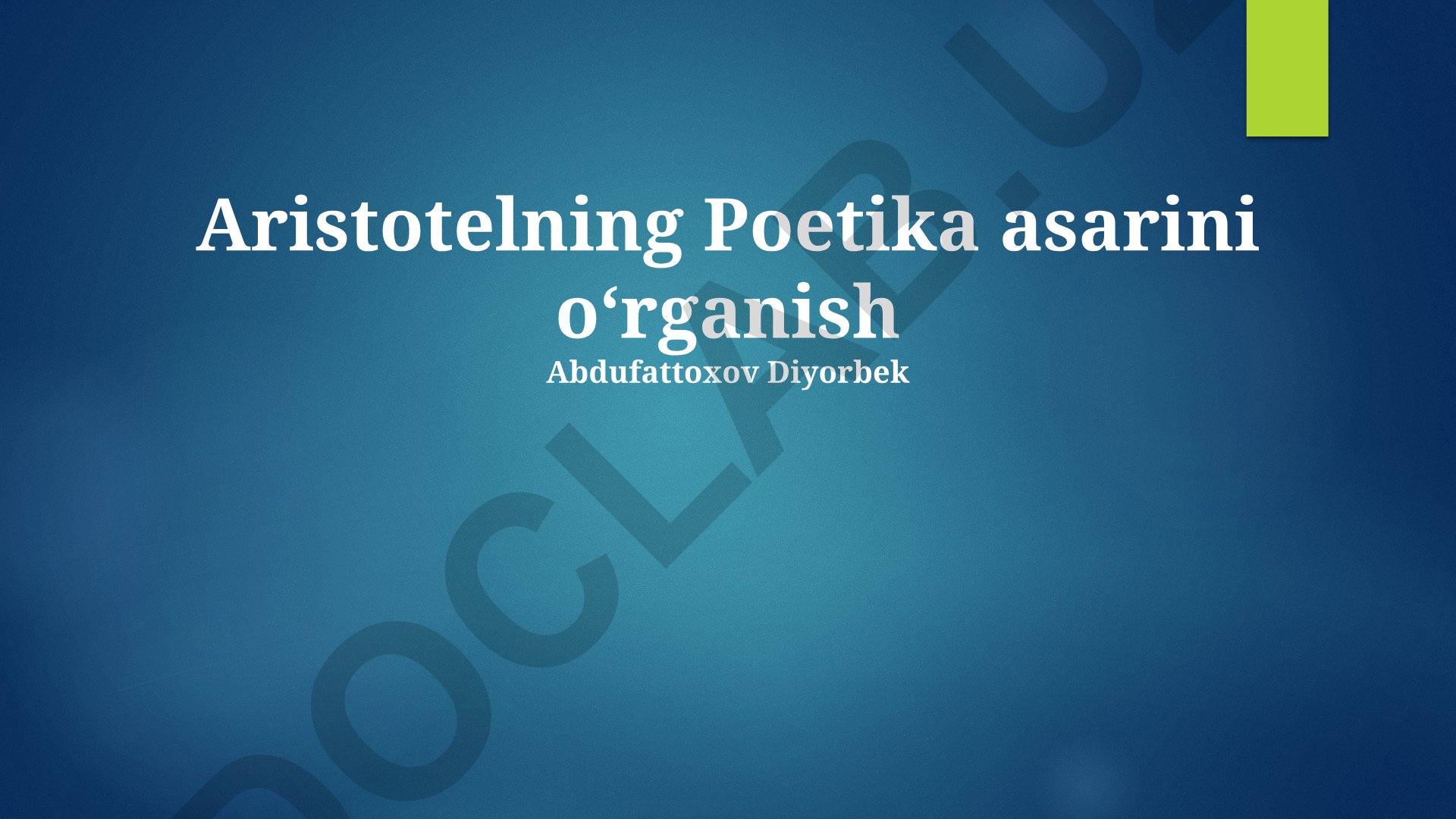 Aristotelning Poetika asarini oʻrganish