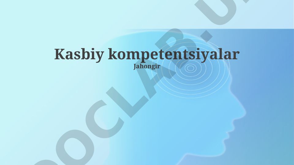 Kasbiy kompetentsiyalar va axborot texnologiyalaridan foydalanish