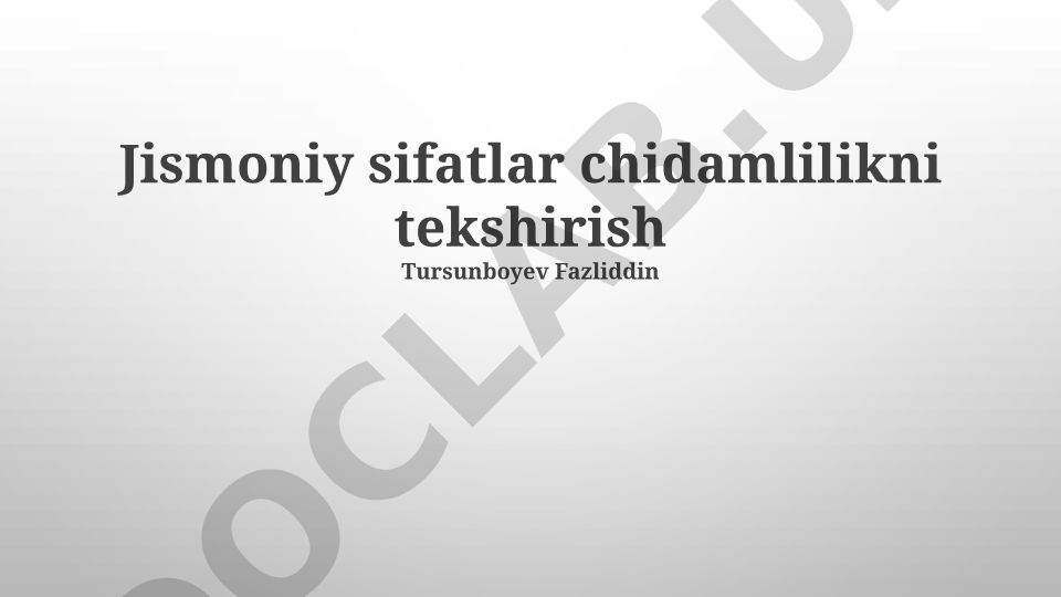 Jismoniy chidamlilikni tekshirish va baholash usullari