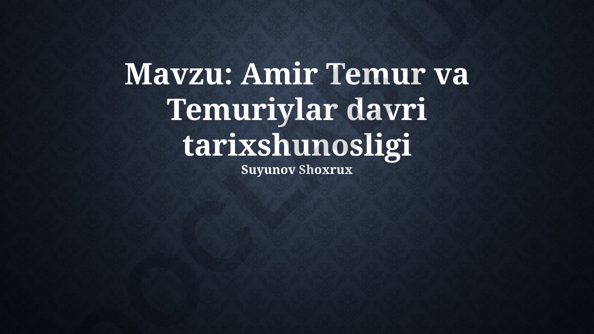Amir Temur va Temuriylar davri tarixshunosligi