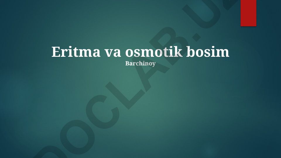 Shish va osmotik bosimning asosiy tushunchalari