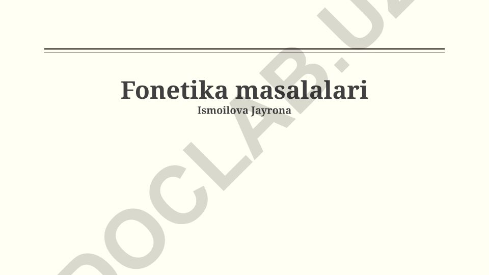Fonetika masalalari va tovushlarni talaffuz qilishdagi muammolar