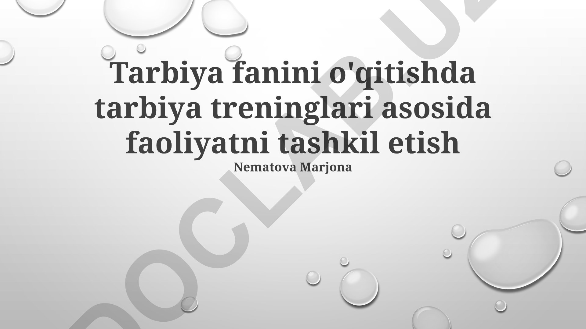 Tarbiya fanini o'qitishda tarbiya treninglari asosida faoliyatni tashkil etish