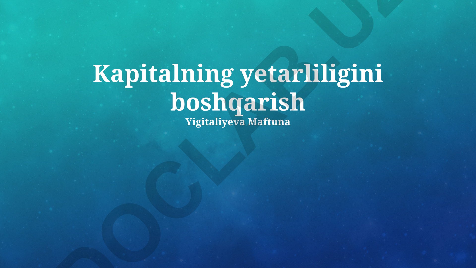 Kapitalning yetarliligini boshqarish