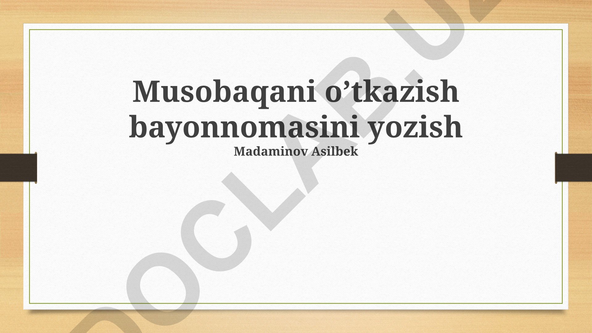 Tanlov protokoli yozish va baholash tartibi
