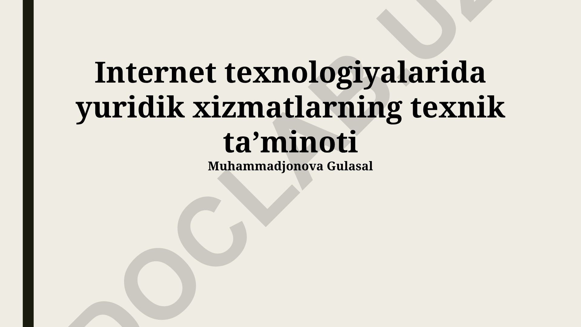 Internet texnologiyalarida yuridik xizmatlarning texnik taʼminoti