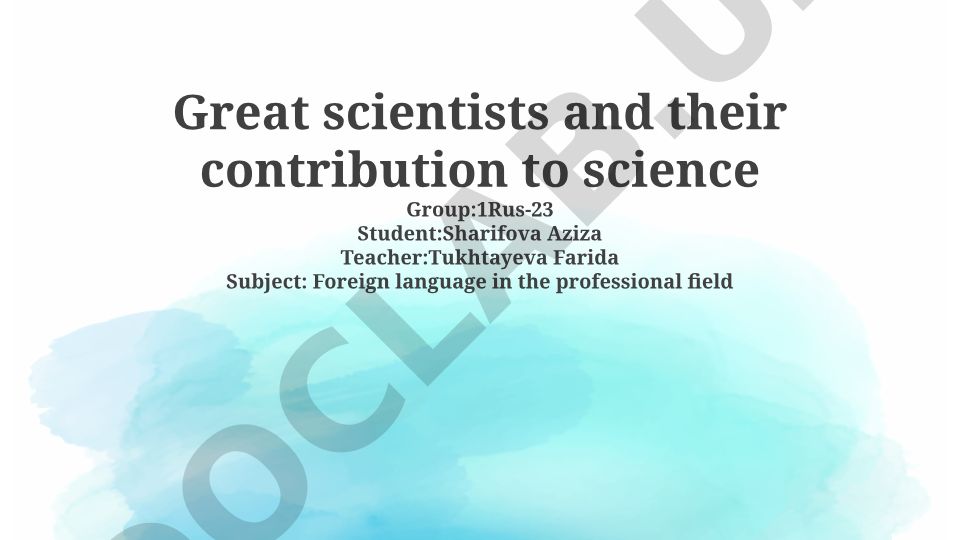 Great scientists and their contribution to science