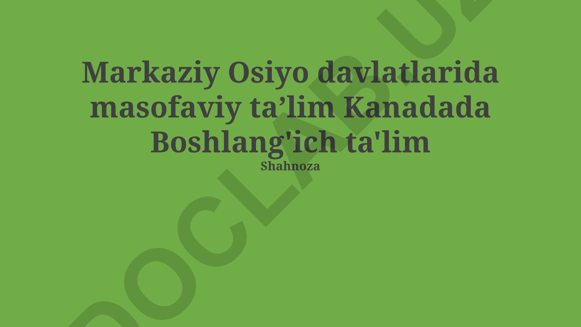 Markaziy Osiyo va Kanadada masofaviy va boshlang'ich ta'lim