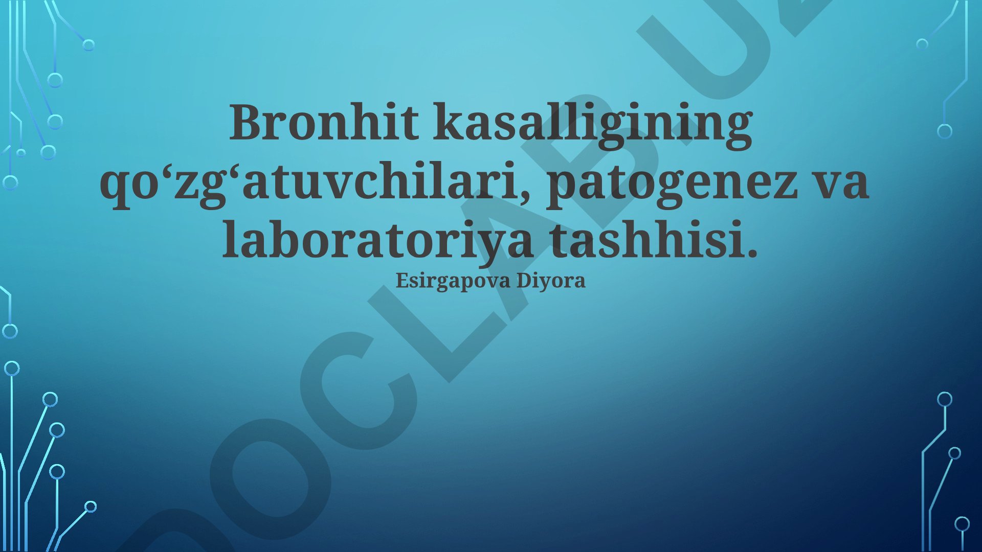 Bronxit kasalligining qo'zg'atuvchilari, patogenez va laboratoriya tashhisi