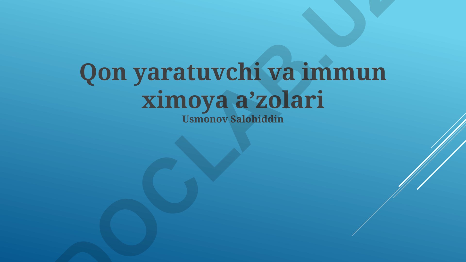 Qon yaratuvchi va immun ximoya aʼzolari