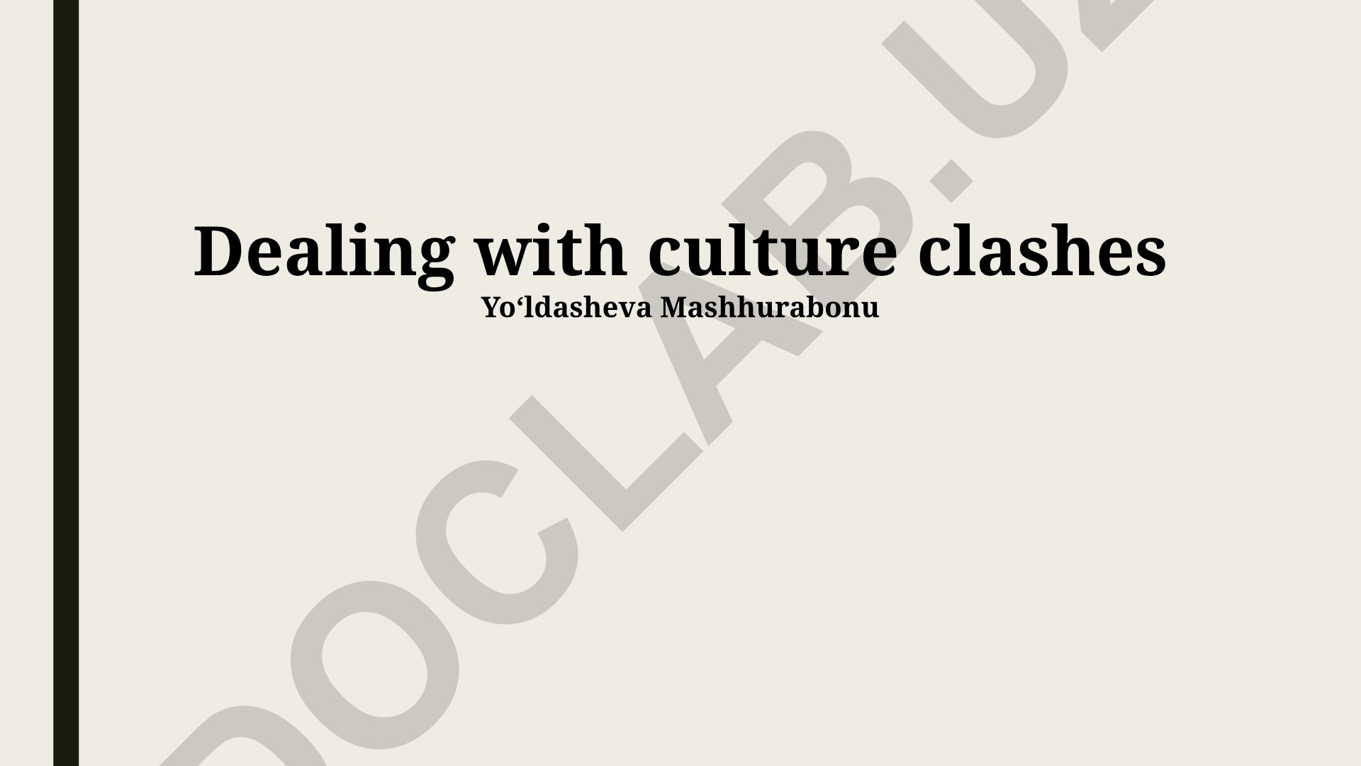 Dealing with culture clashes