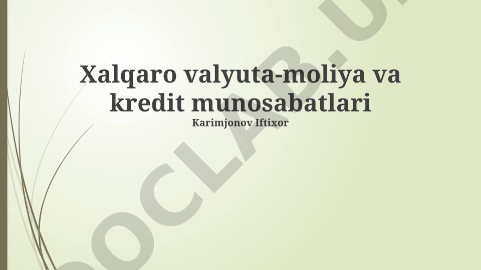 Xalqaro valyuta-moliya va kredit munosabatlari