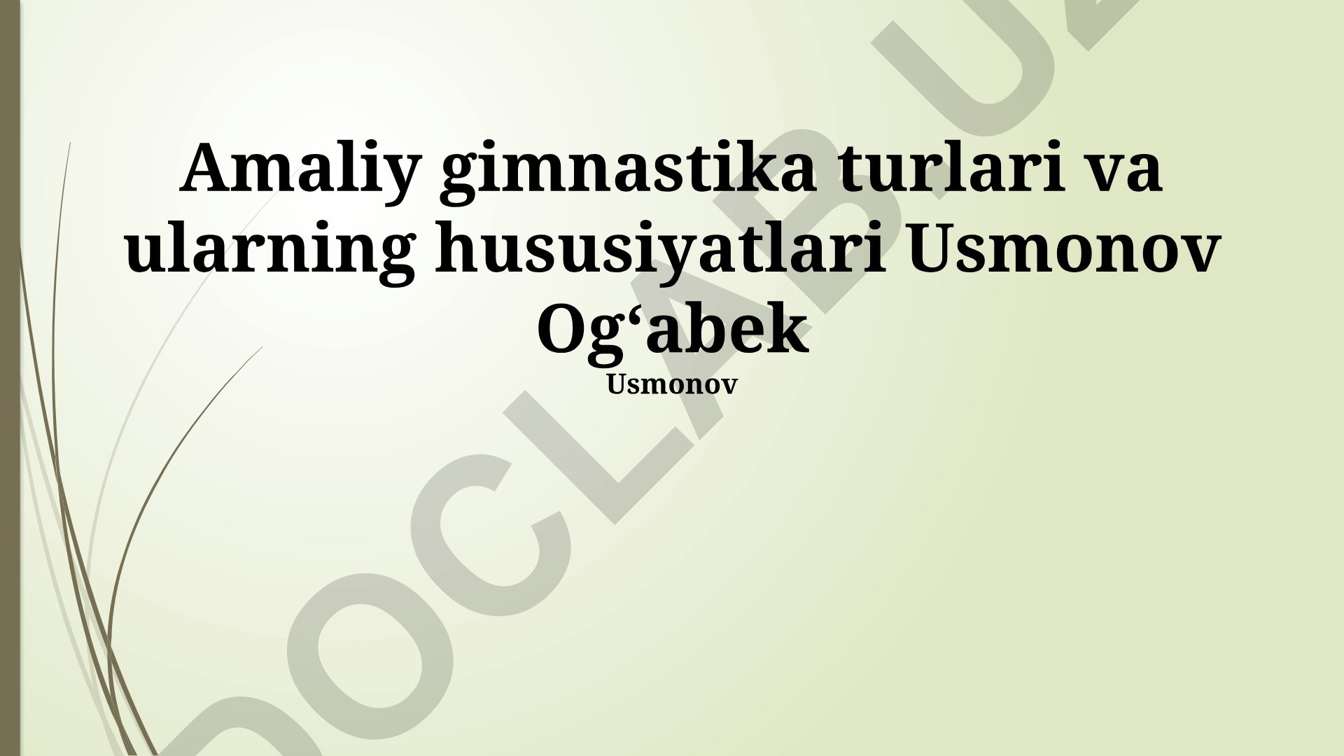 Amaliy gimnastika turlari va ularning hususiyatlari