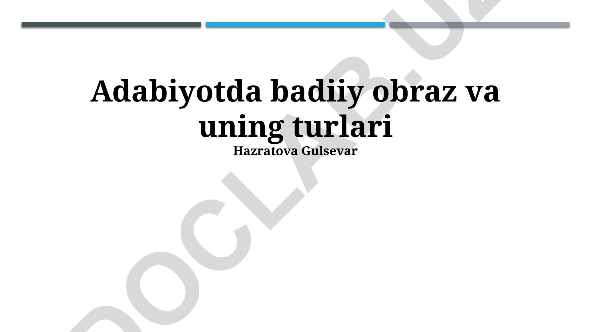 Adabiyotda badiiy obraz va uning turlari