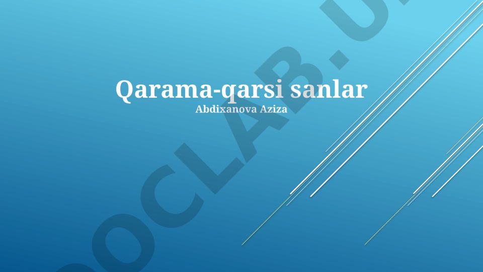 Qarama-qarsı sanlar: anıqlama, qásiyetleri hám ámeliyatlar