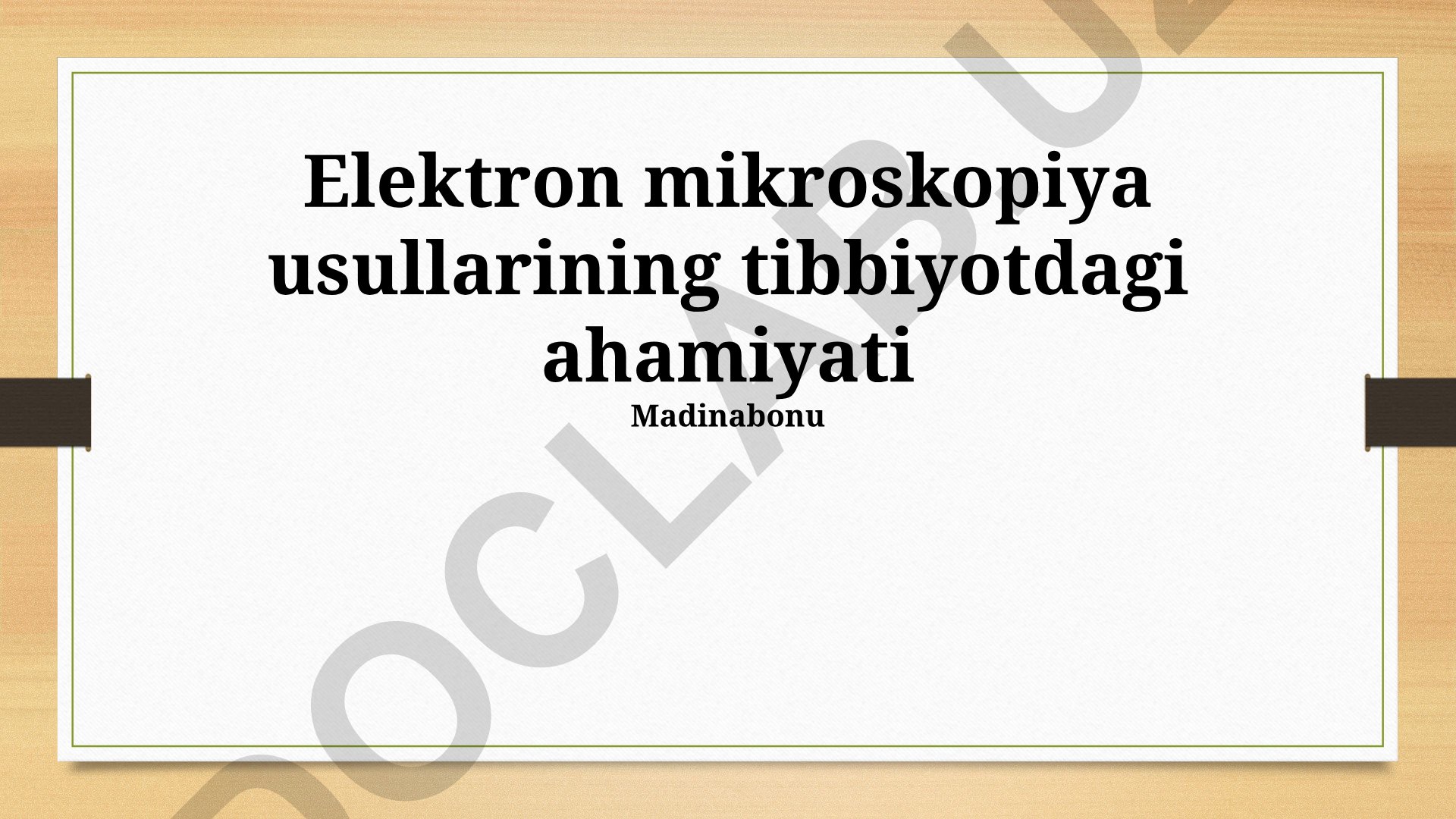 Elektron mikroskopiya usullarining tibbiyotdagi ahamiyati