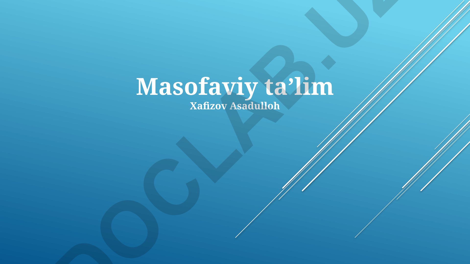 Masofaviy ta'limning afzalliklari, kamchiliklari va kelajagi