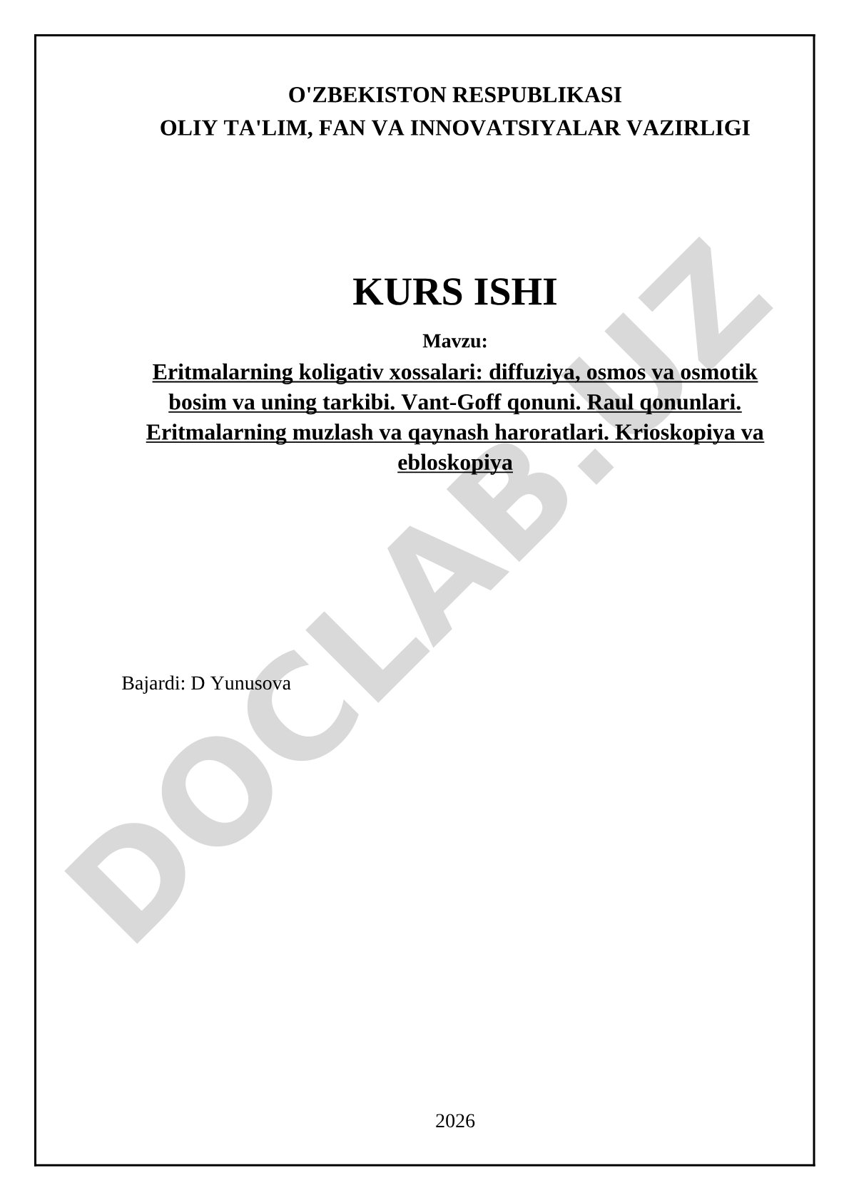 Eritmalarning koligativ xossalari: diffuziya, osmos va osmotik bosim va uning tarkibi. Vant-Goff qonuni. Raul qonunlari. Eritmalarning muzlash va qaynash haroratlari. Krioskopiya va ebloskopiya