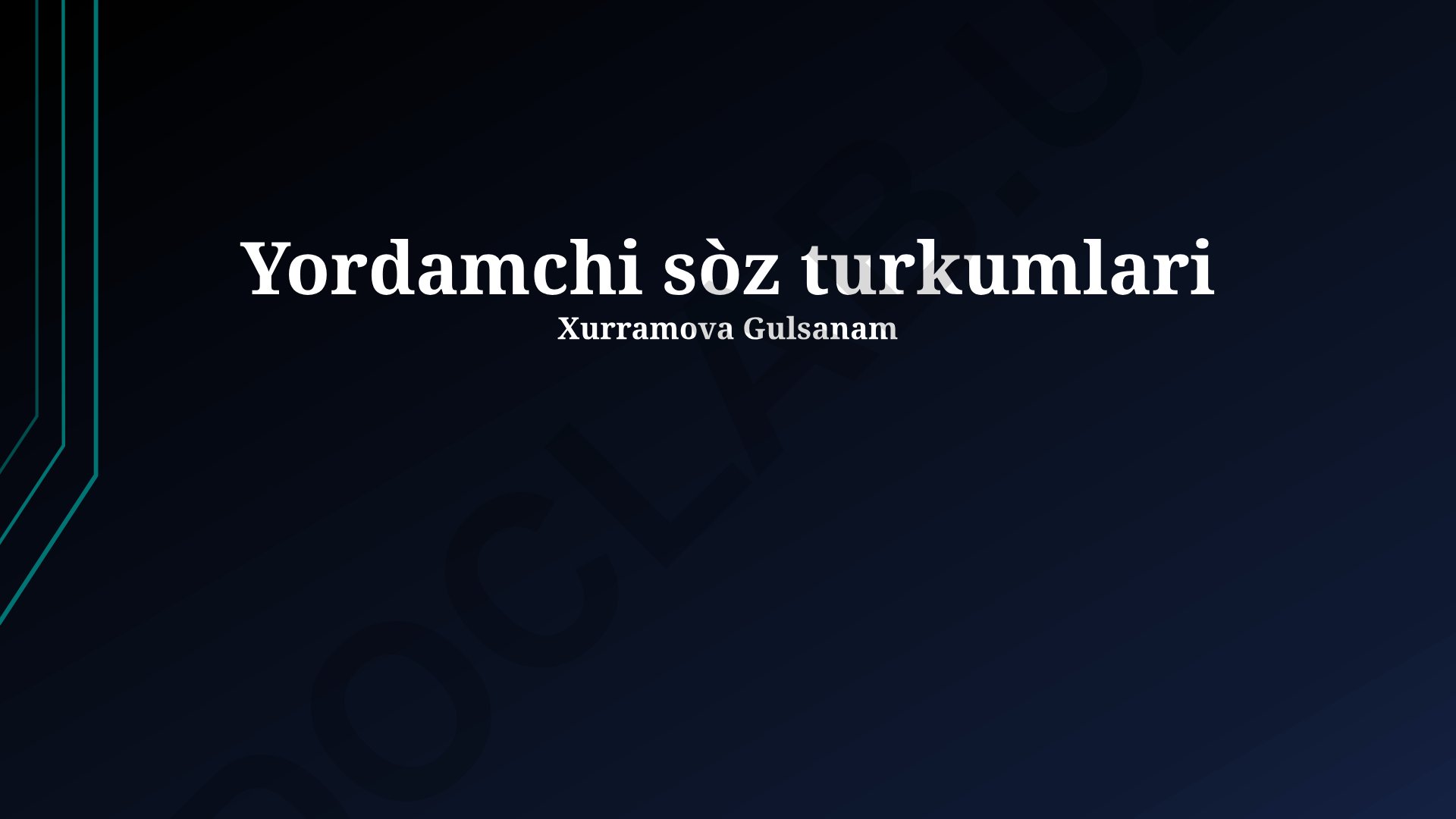 Yordamchi so'z turkumlari va ularning vazifalari
