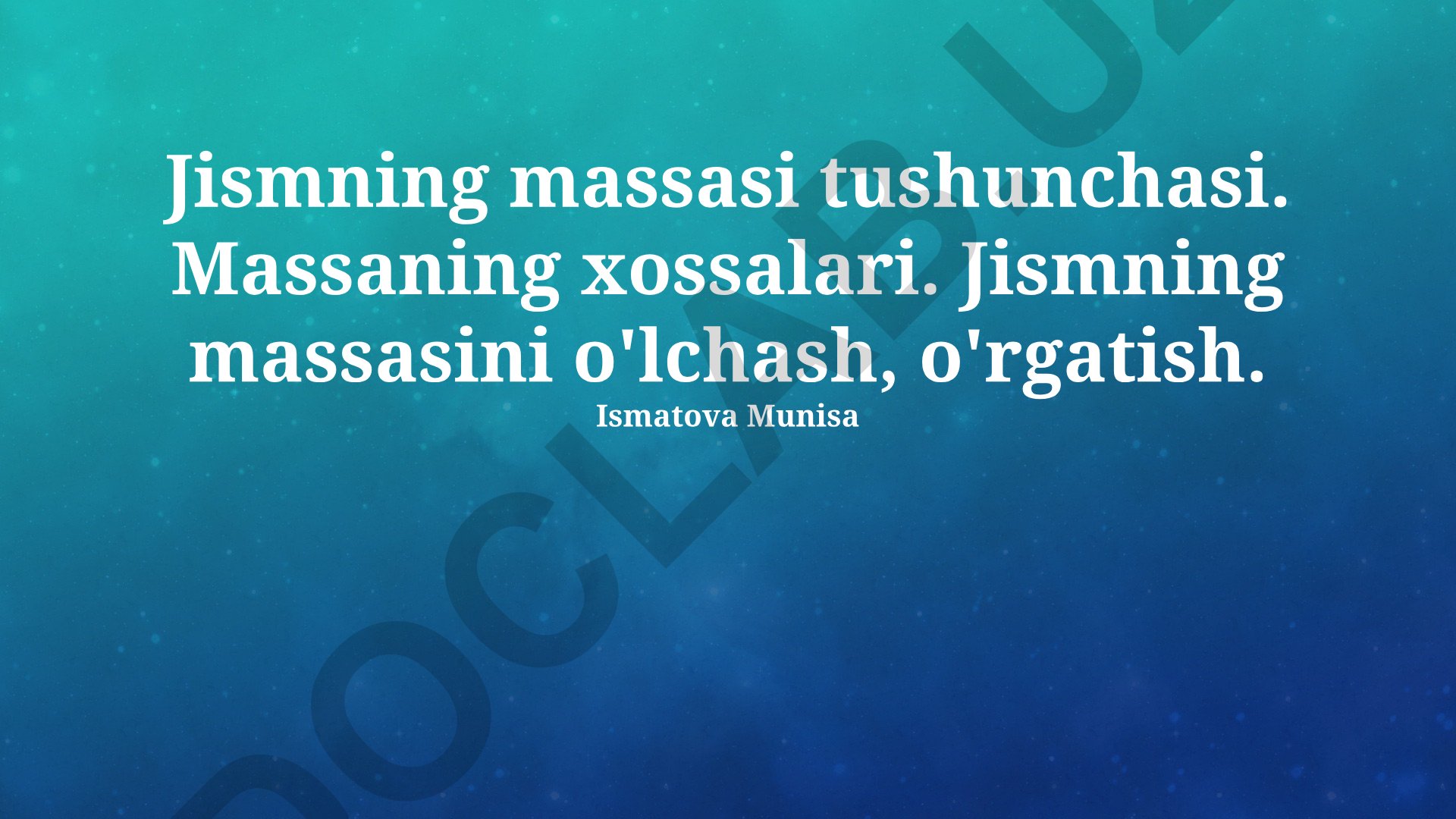 Jismning massasi tushunchasi va o'lchash usullari