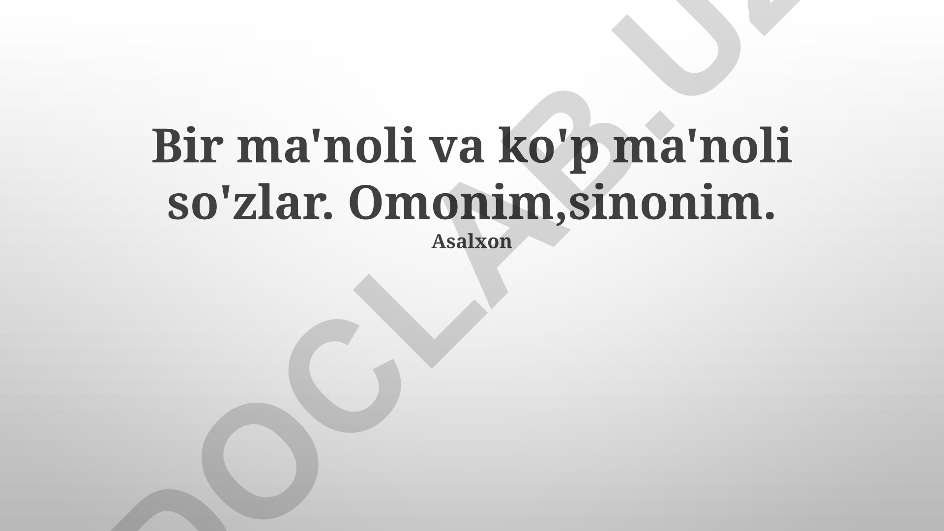 Bir ma'noli va ko'p ma'noli so'zlar, omonimlar va sinonimlar