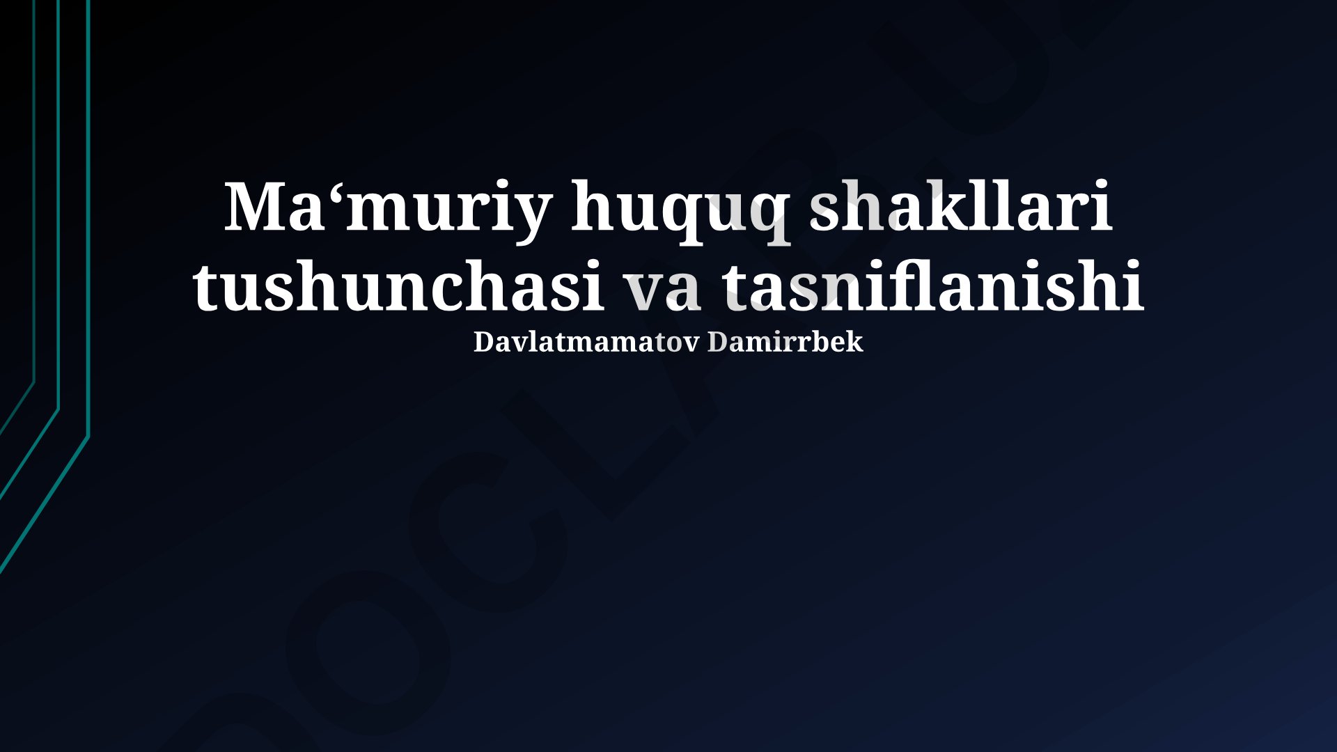 Ma'muriy huquq shakllari tushunchasi va tasniflanishi
