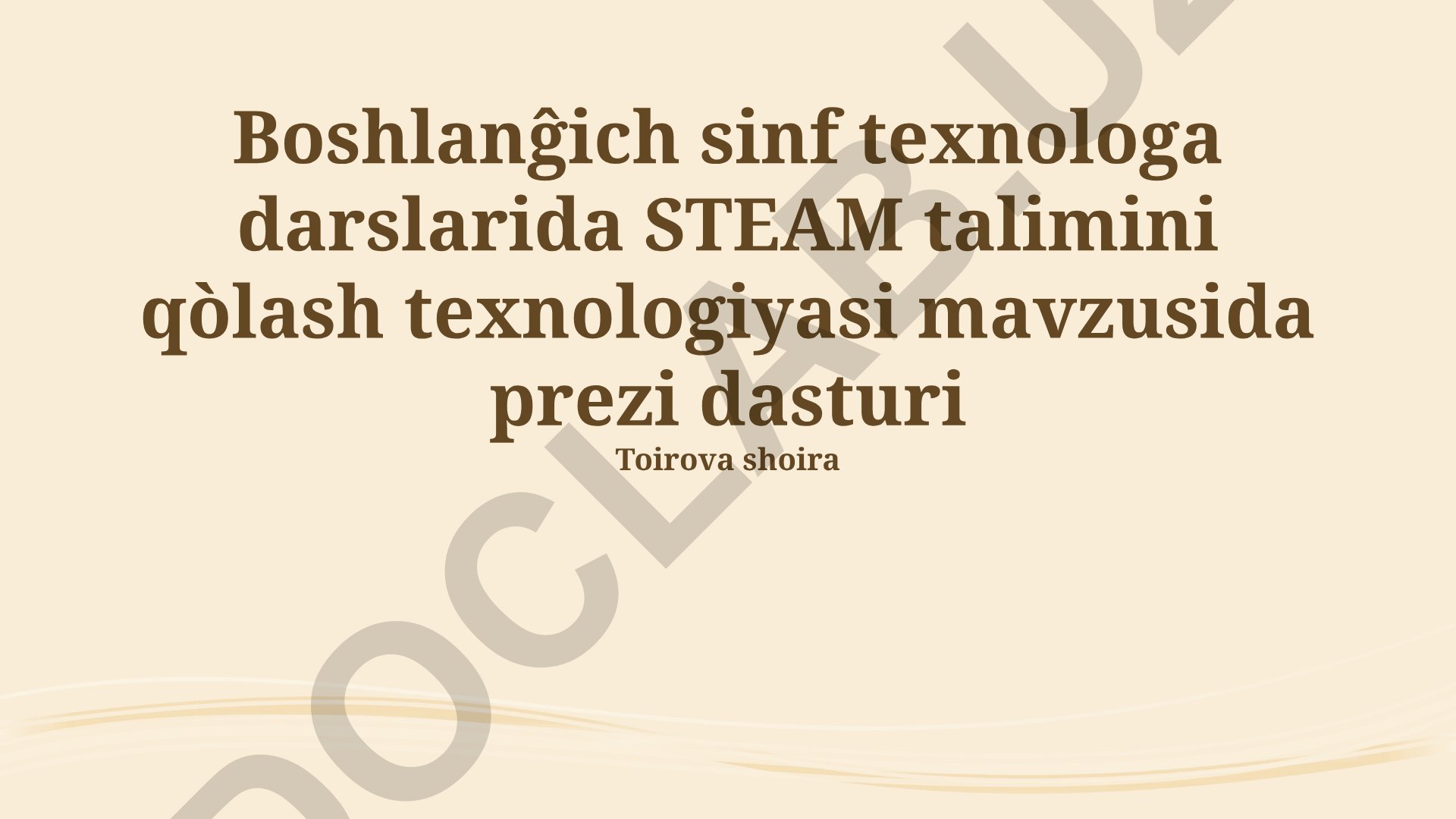 Boshlang'ich sinf texnologiya darslarida STEAM ta'limini qo'llash texnologiyasi