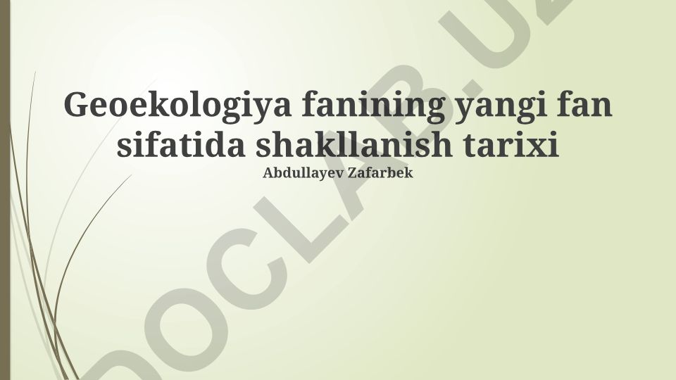 Geoekologiya fanining yangi fan sifatida shakllanish tarixi