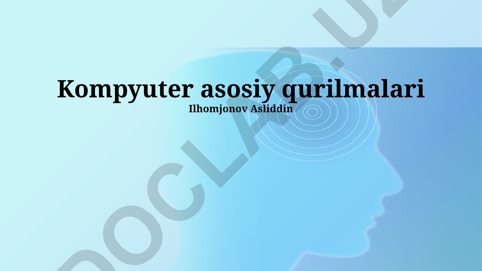 Kompyuter asosiy qurilmalari