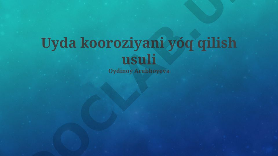 Uyda korroziyani yo'q qilish usullari