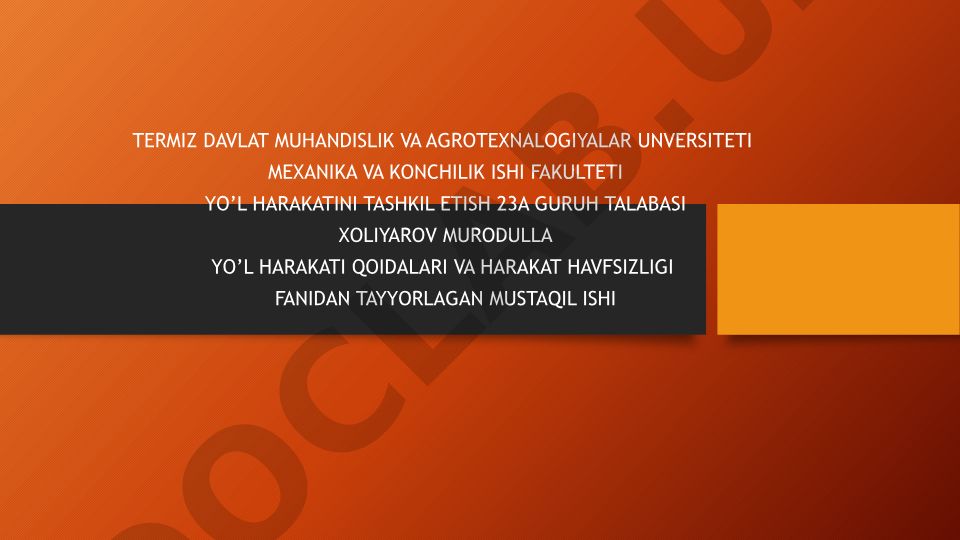 Yo'l harakati qoidalari va harakat havfsizligi