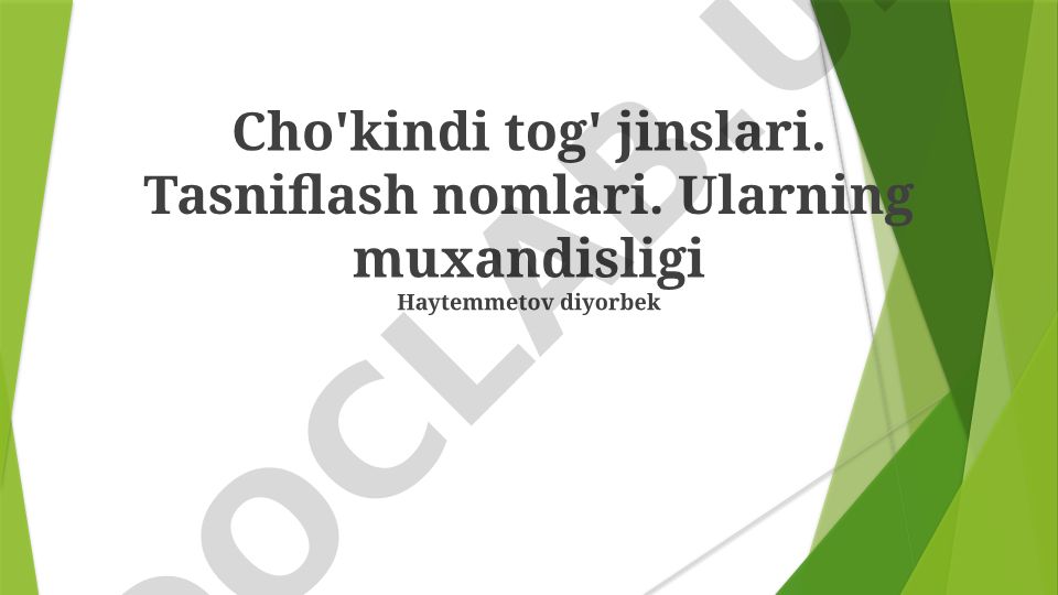 Cho'kindi tog' jinslari: tasnifi, tarkibi va muhandislikda foydalanish