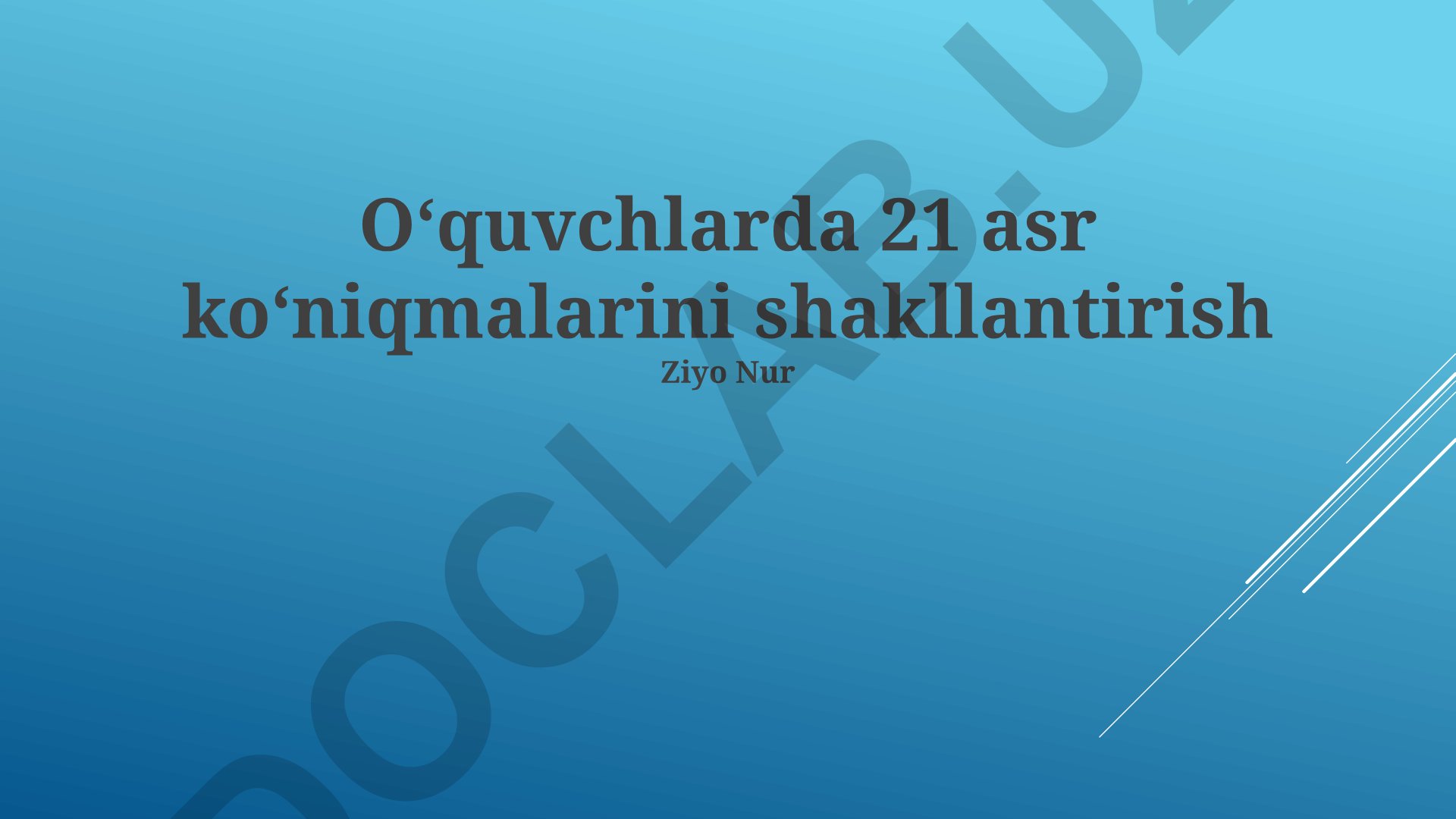 Oʻquvchlarda 21-asr koʻnikmalarini shakllantirish