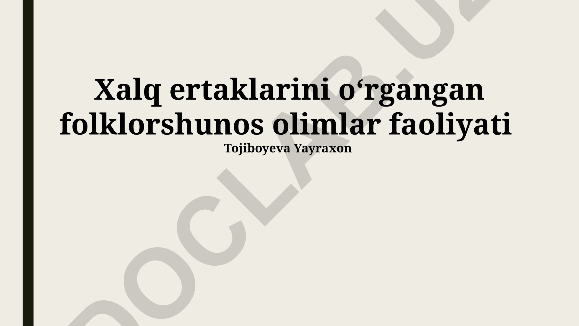 Xalq ertaklarini oʻrgangan folklorshunos olimlar faoliyati