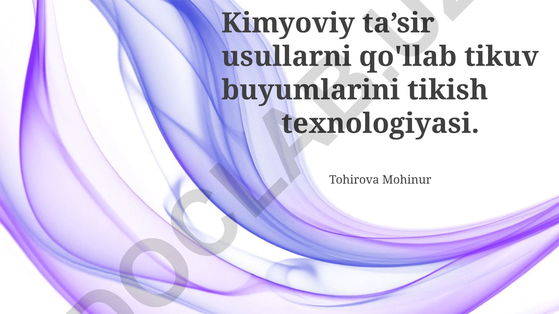 Kimyoviy ishlov berish usullari bilan tikuvchilik texnologiyasi