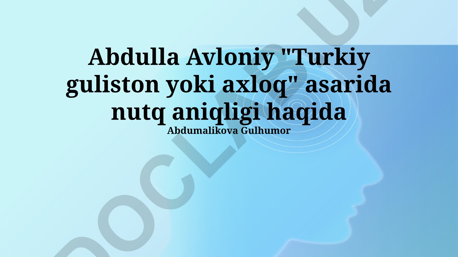 Abdulla Avloniyning "Turkiy guliston yoki axloq" asarida nutq aniqligi