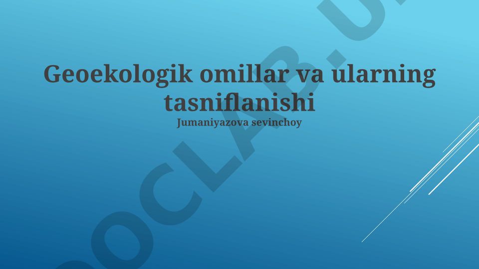Geoekologik omillar va ularning tasniflanishi