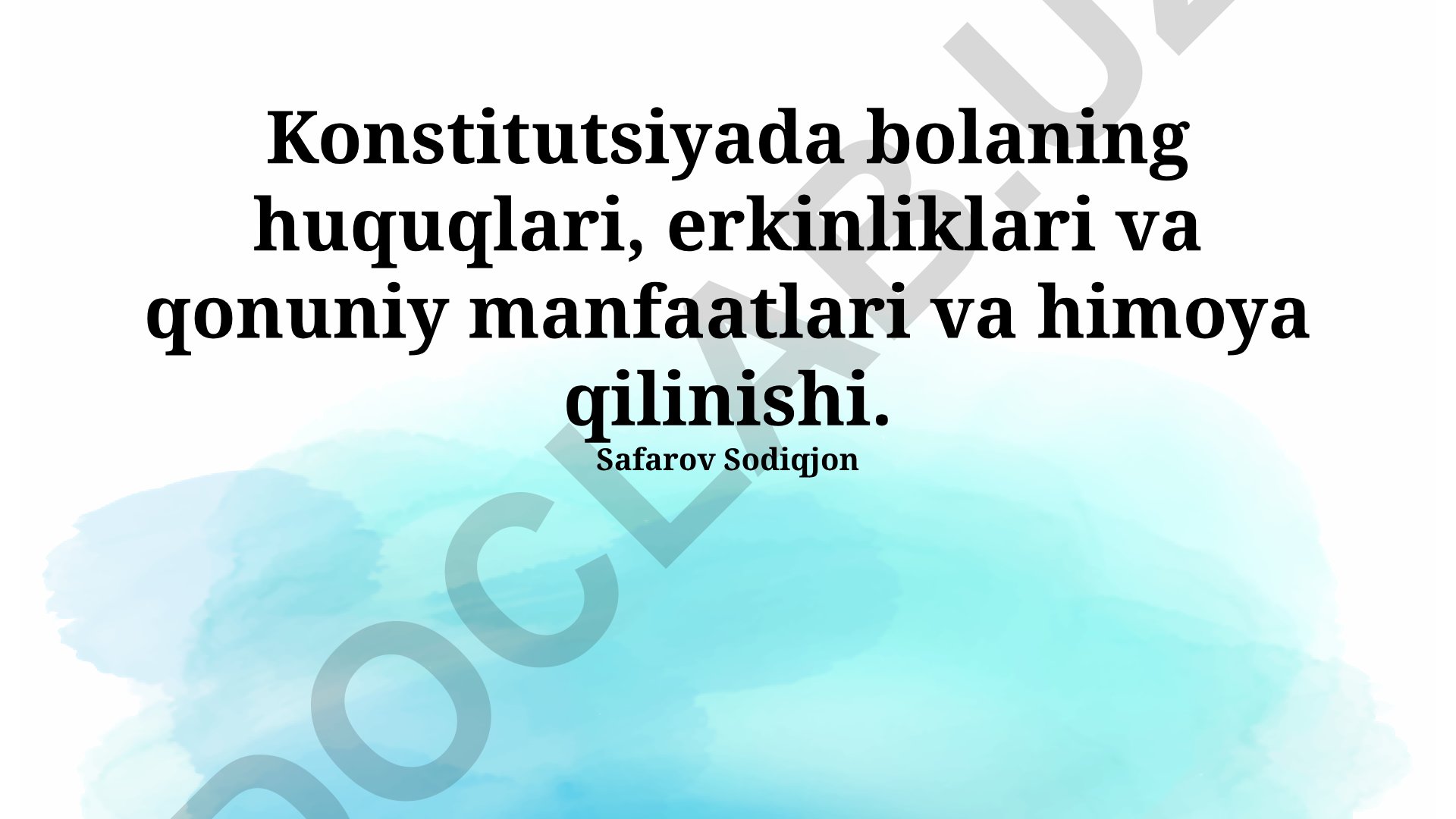 Konstitutsiyada bolaning huquqlari, erkinliklari va himoyasi