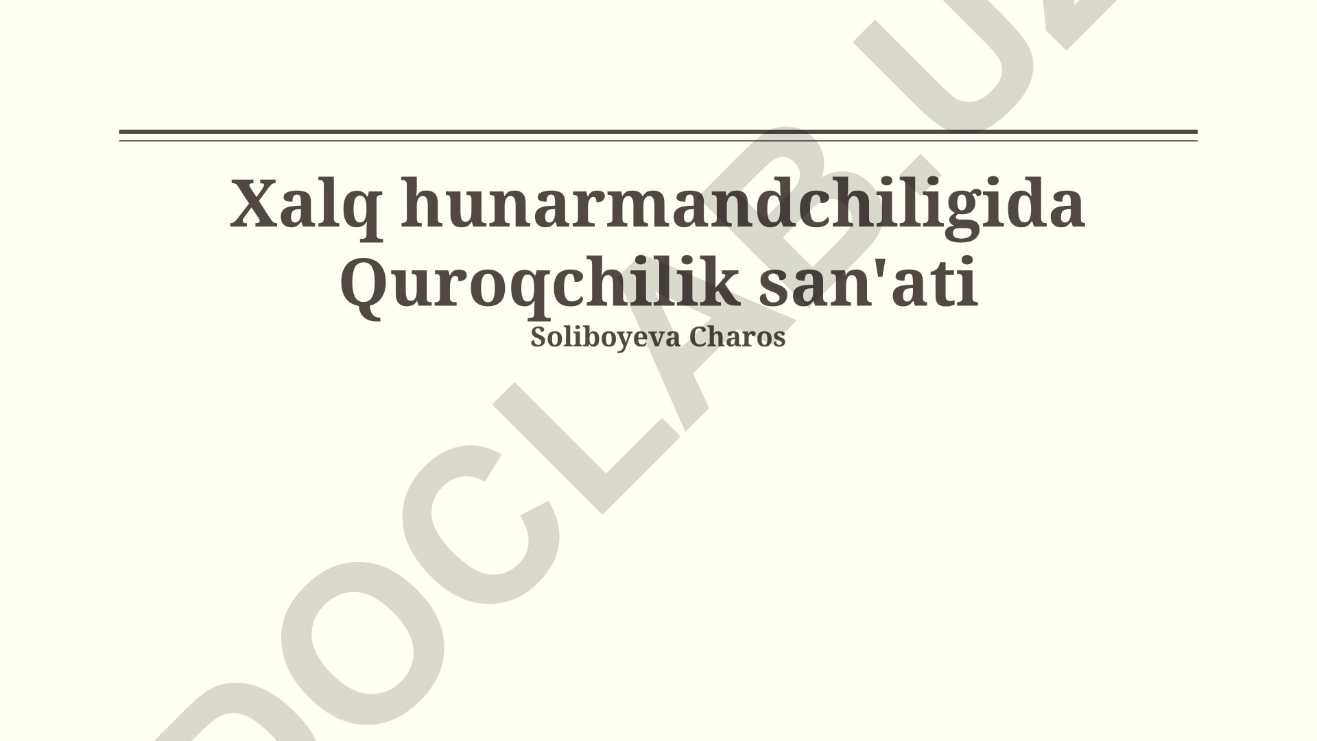 Xalq hunarmandchiligida Quroqchilik san'ati
