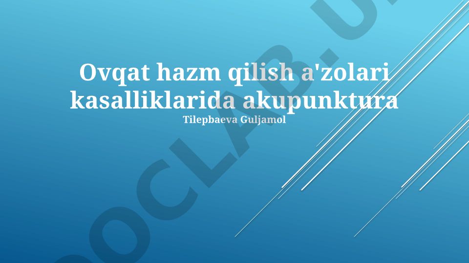 Ovqat hazm qilish a'zolari kasalliklarida akupunktura